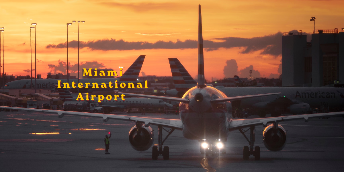 Miami International Airport